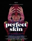 Perfect Skin (2018) poster