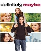 Definitely, Maybe (2008) Free Download