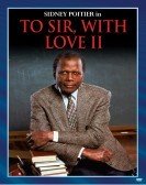 To Sir, with Love II (1996) Free Download