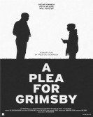 A Plea for Grimsby (2015) Free Download