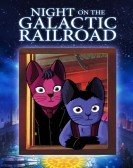 Kenji Miyazawa's Night on the Galactic Railroad (1985) Free Download