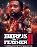 Birds of a Feather 2 (2018) Free Download