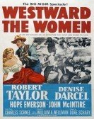 Westward the Women (1951) Free Download