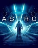 Astro (2018) Free Download