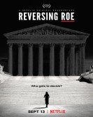 Reversing Roe (2018) Free Download