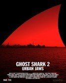 Ghost Shark 2: Urban Jaws (2015) Free Download