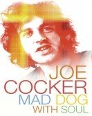 Joe Cocker: Mad Dog with Soul (2017) Free Download