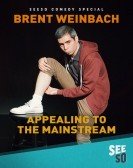 Brent Weinbach: Appealing to the Mainstream (2017) Free Download