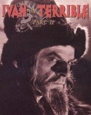 Иван Грозный. Сказ второй: Боярский заговор (1958) Free Download