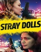 Stray Dolls (2019) poster