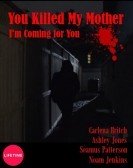 You Killed My Mother (2017) poster