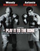 Play It to the Bone (1999) Free Download