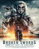 Broken Swords: The Last in Line (2018) Free Download