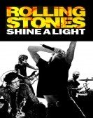 Shine a Light (2008) Free Download