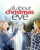 All About Christmas Eve (2012) Free Download