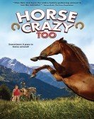 Horse Crazy 2: The Legend of Grizzly Mountain (2010) Free Download