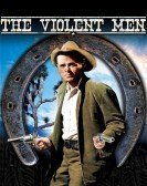 The Violent Men (1955) Free Download