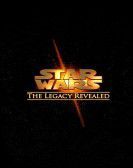 Star Wars: The Legacy Revealed poster