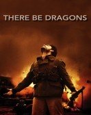 There Be Dragons (2011) Free Download