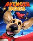 Avenger Dogs (2019) poster