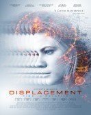 Displacement (2017) Free Download