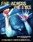 Five Across the Eyes (2006) Free Download