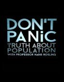 Don't Panic: The Truth About Population (2013) Free Download