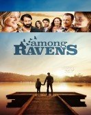 Among Ravens (2014) Free Download