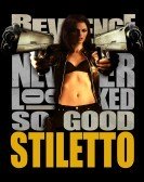 Stiletto (2008) Free Download