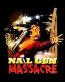 The Nail Gun Massacre (1985) poster