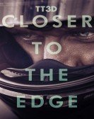 TT3D: Closer to the Edge (2011) Free Download