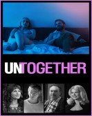 Untogether (2019) Free Download