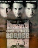 On the Border (1998) Free Download