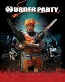 Murder Party (2007) Free Download