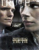 Nothing But the Truth (2008) Free Download