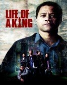 Life of a King (2013) Free Download