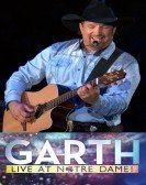 Garth: Live At Notre Dame! (2018) poster