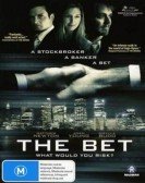 The Bet (2006) Free Download