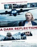 A Dark Reflection (2015) Free Download