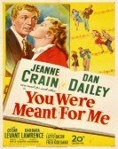 You Were Meant for Me (1948) Free Download