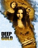 Deep Gold (2011) Free Download