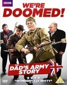 We're Doomed! The Dad's Army Story (2015) poster