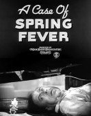 A Case of Spring Fever (1940) Free Download