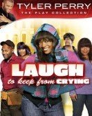 Laugh to Keep from Crying (2011) Free Download