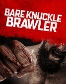 Bare Knuckle Brawler (2019) poster