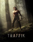 Traffik (2018) Free Download