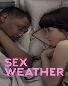 Sex Weather (2018) Free Download