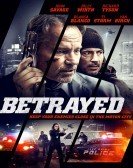 Betrayed (2018) Free Download