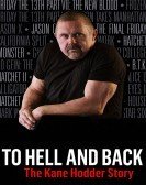 To Hell and Back: The Kane Hodder Story (2017) Free Download