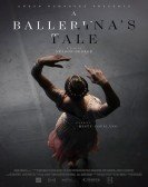 A Ballerina's Tale (2015) Free Download